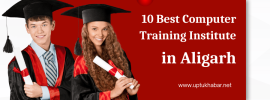 Best Computer Training Institutes in Aligarh